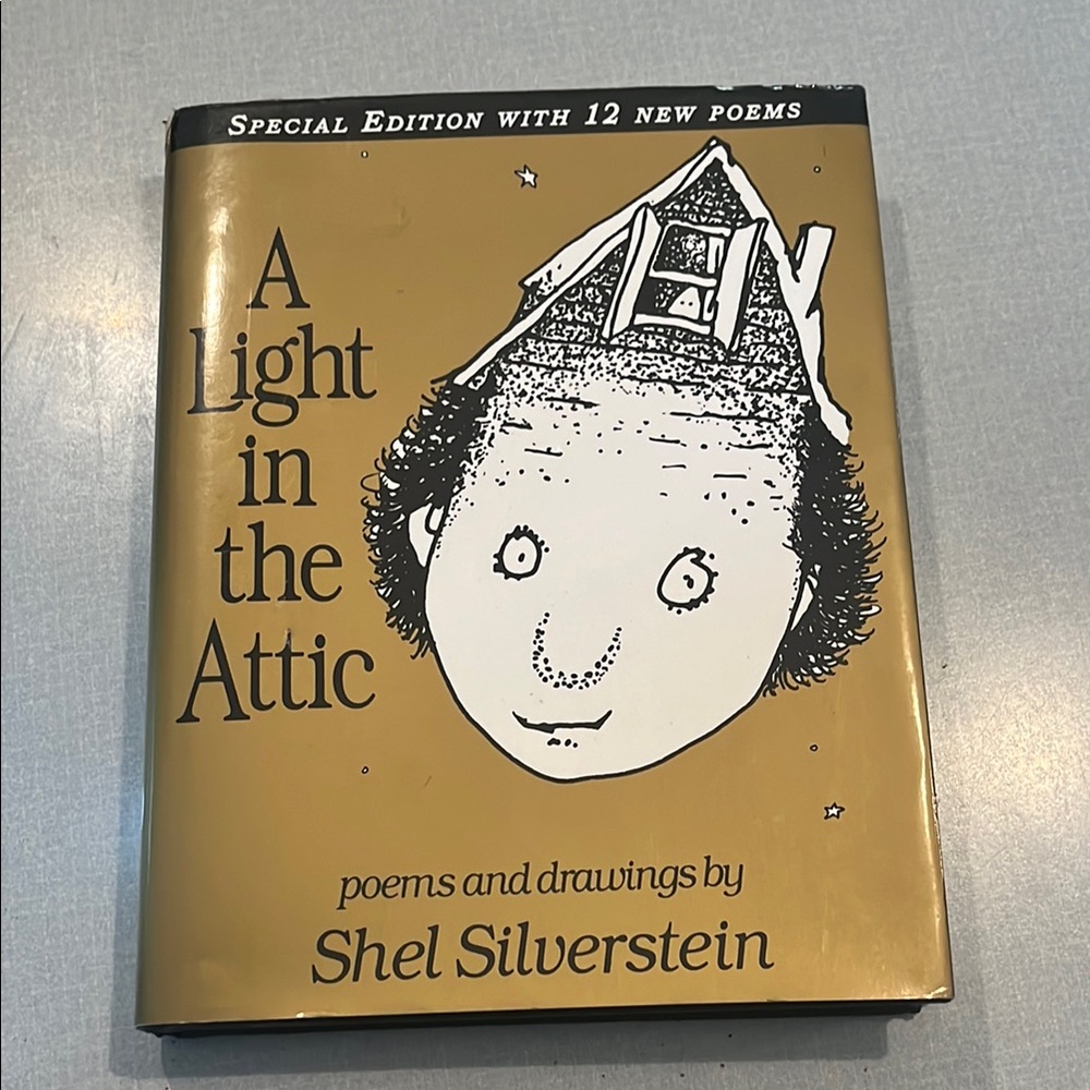 A Light in the Attic by Shel Silverstein